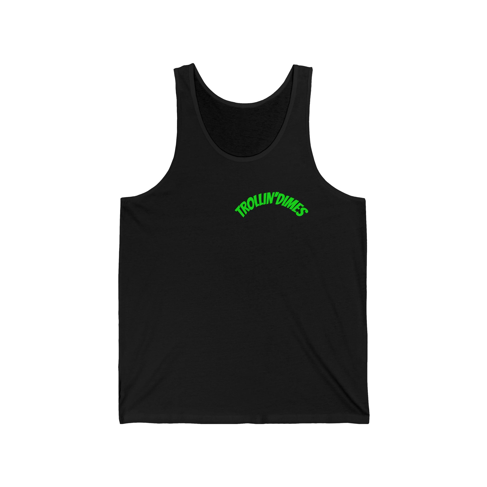 UNEMPLOYED NOT BROKE | TROLLIN’ DIMES Easy Money Tank
