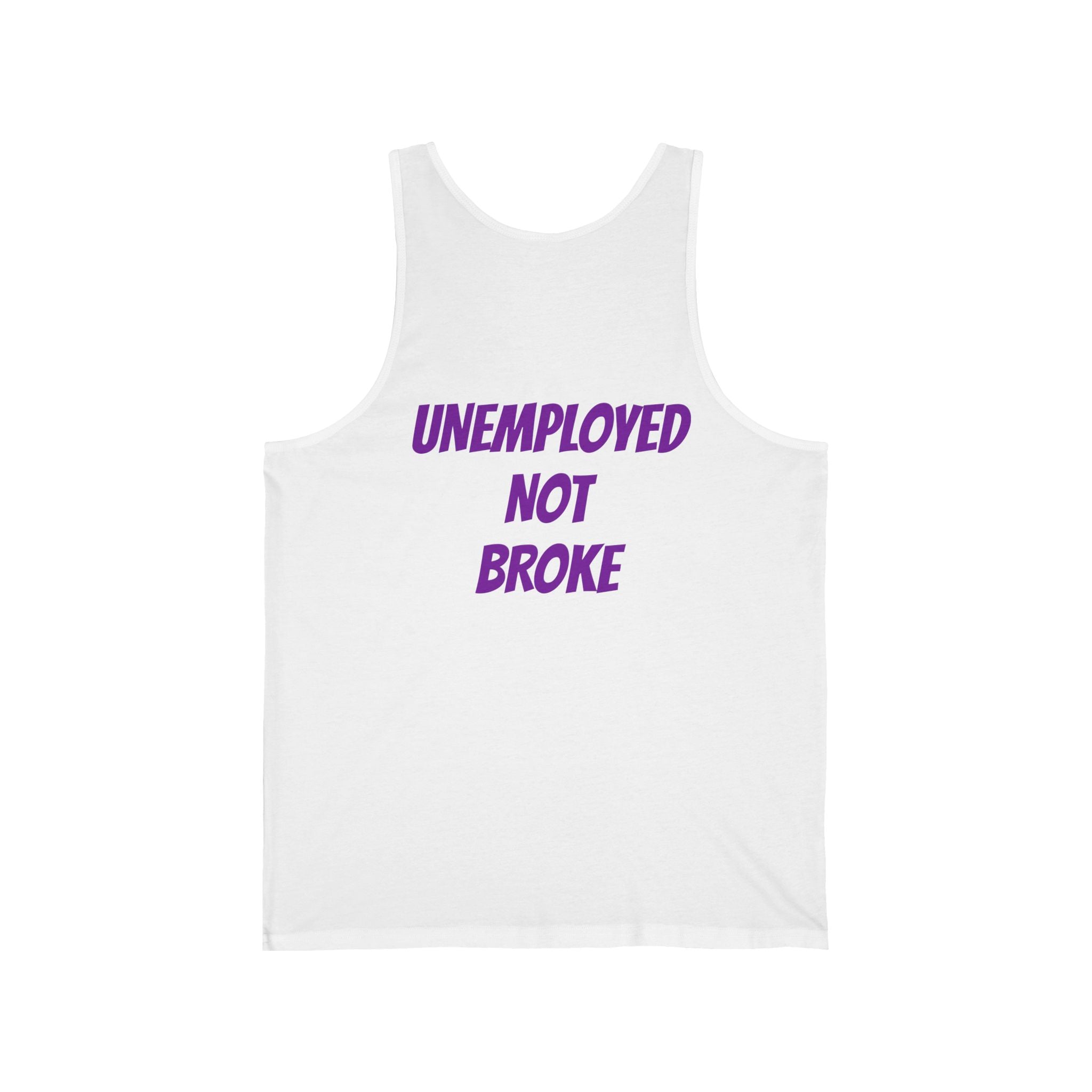 UNEMPLOYED NOT BROKE | TROLLIN’ DIMES Easy Money Tank