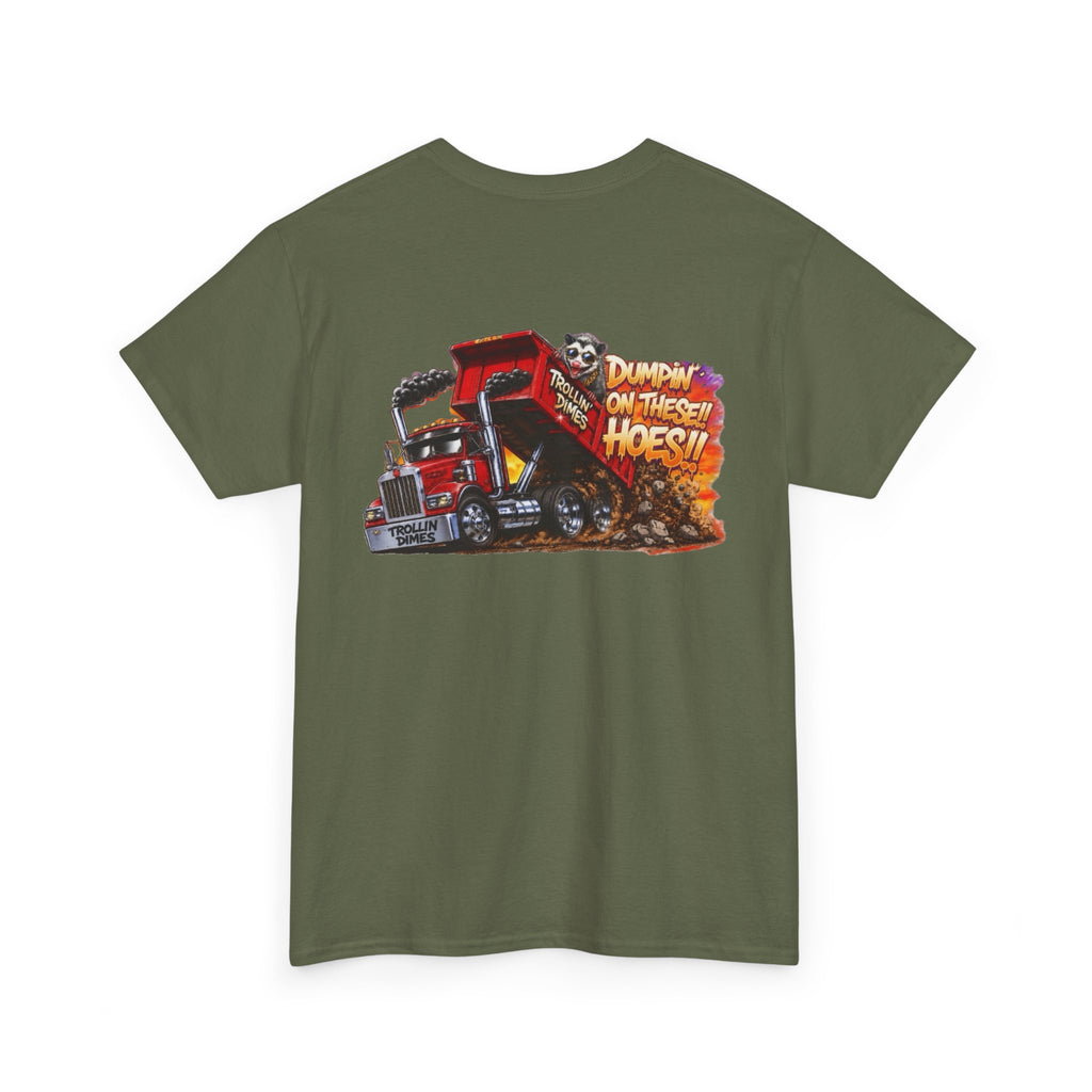 Dumpin’ On These Hoes – Heavy Hauler Edition | TROLLIN’DIMES