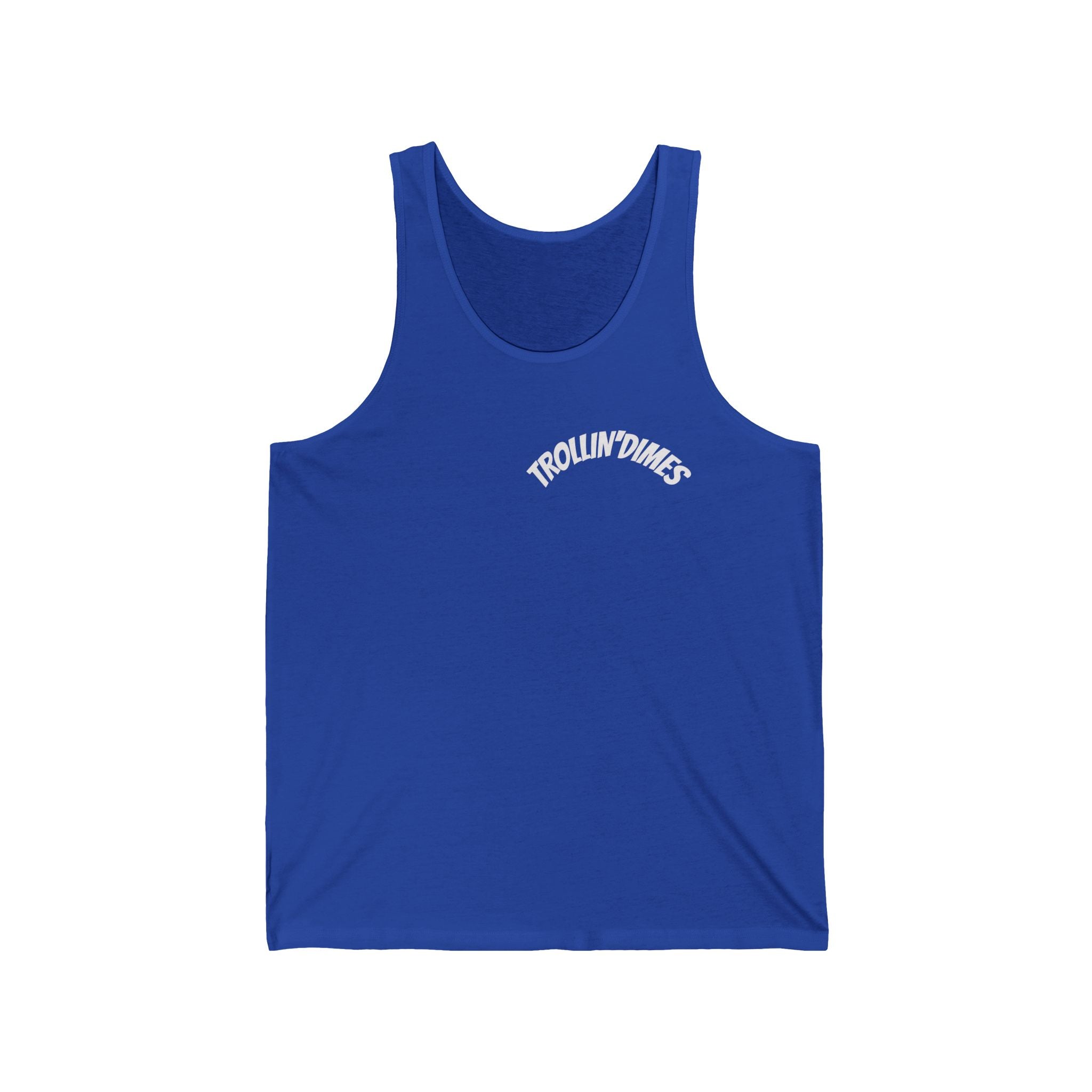 UNEMPLOYED NOT BROKE | TROLLIN’ DIMES Easy Money Tank