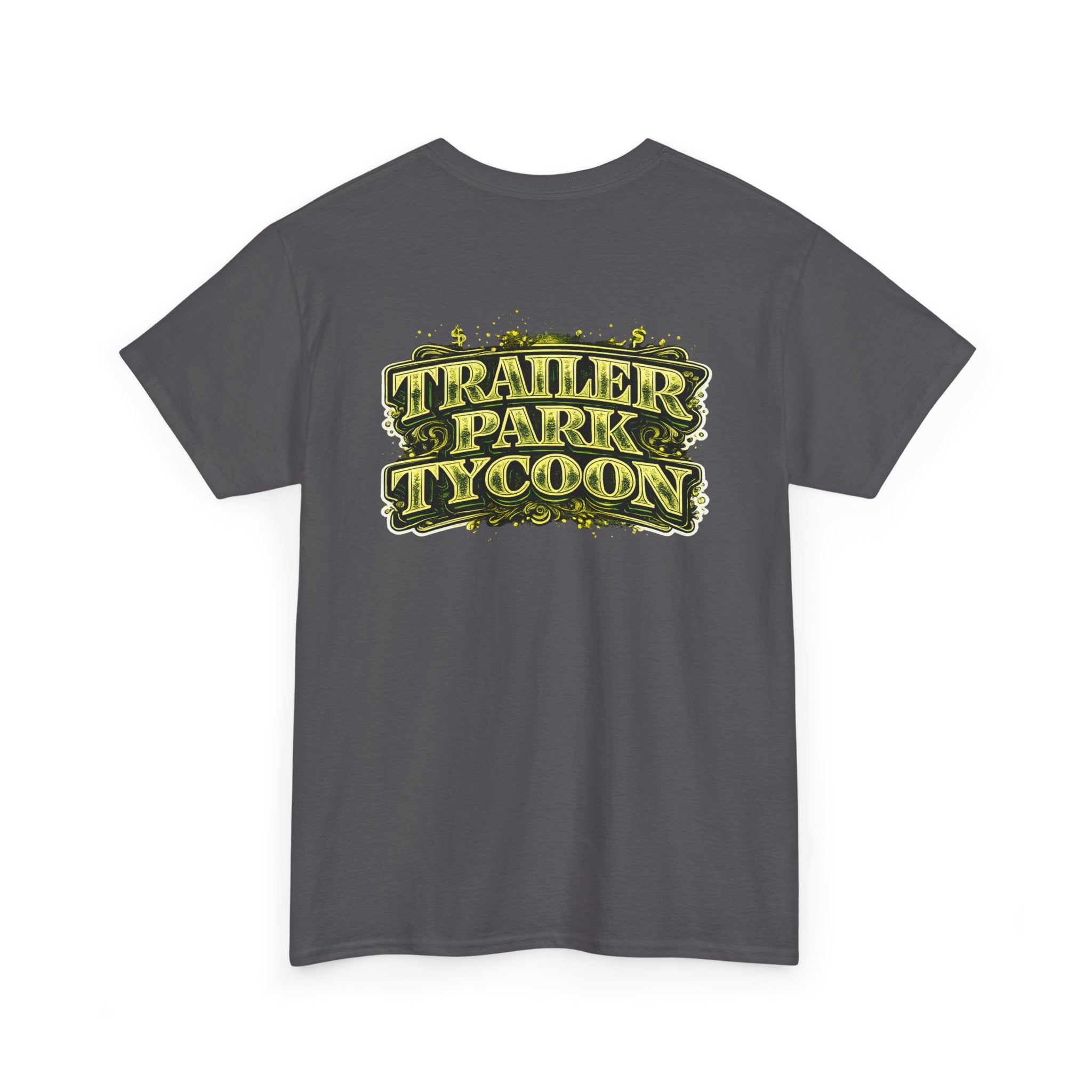 TRAILER PARK TYCOON | TROLLIN’DIMES Money Green Edition