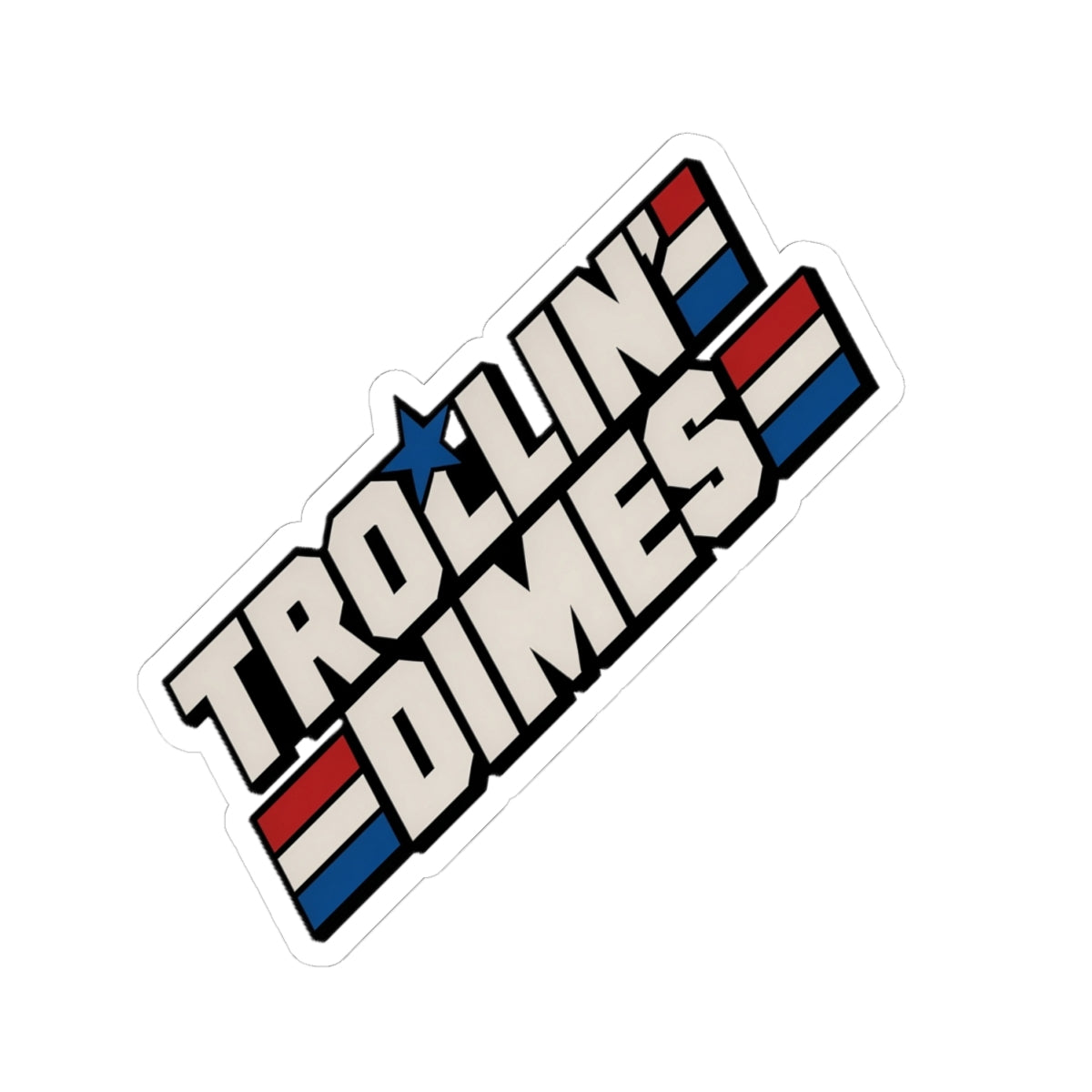 Trollin' Dimes Sticker — Retro Patriotic Laptop Decal