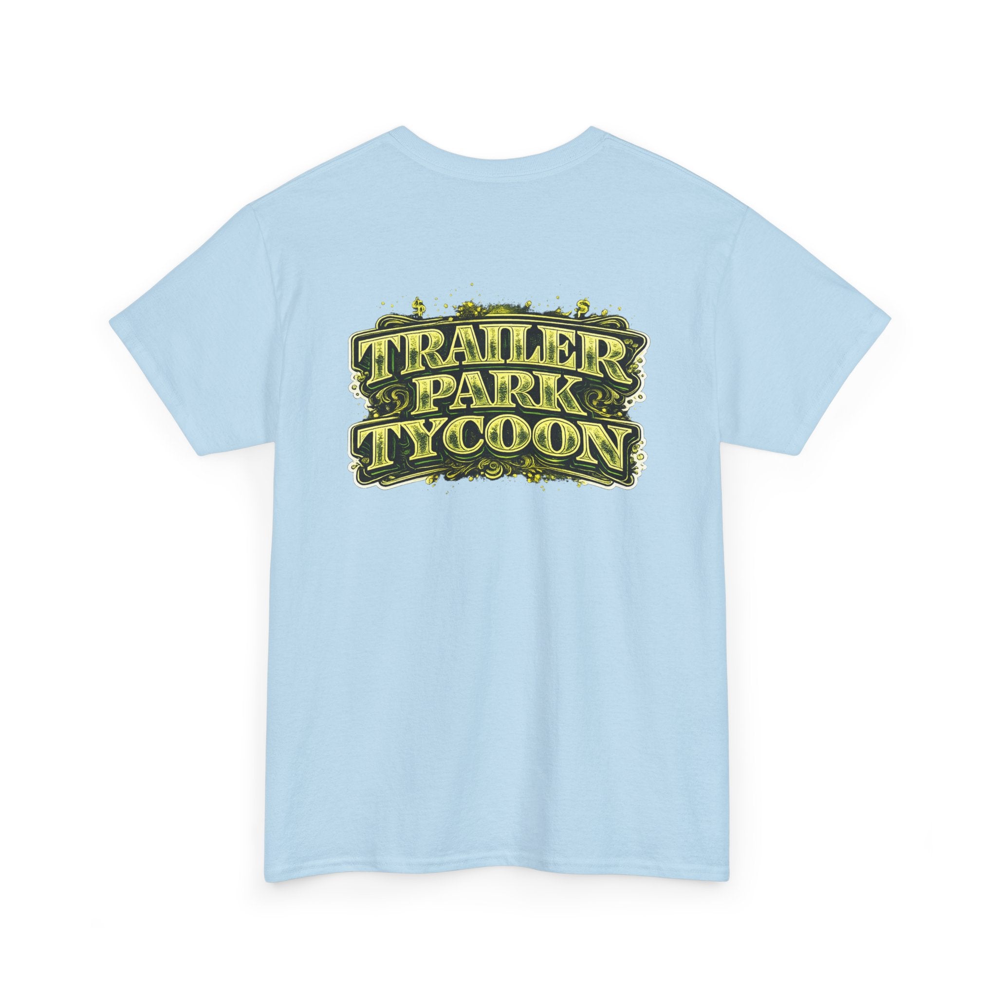 TRAILER PARK TYCOON | TROLLIN’DIMES Money Green Edition