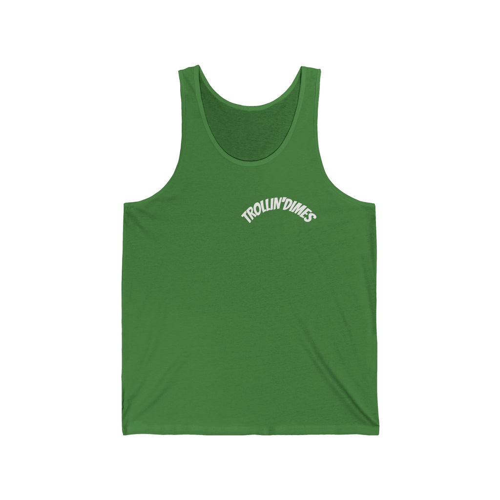 UNEMPLOYED NOT BROKE | TROLLIN’ DIMES Easy Money Tank