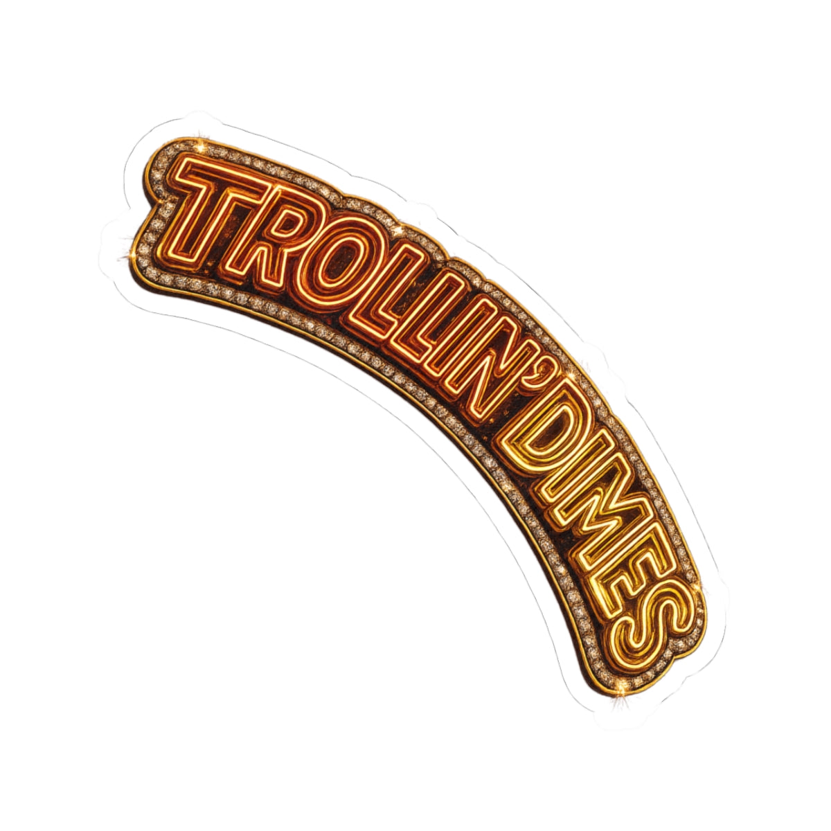 Sticker — Retro Neon "Trollin' Dimes" Kiss-Cut Decal
