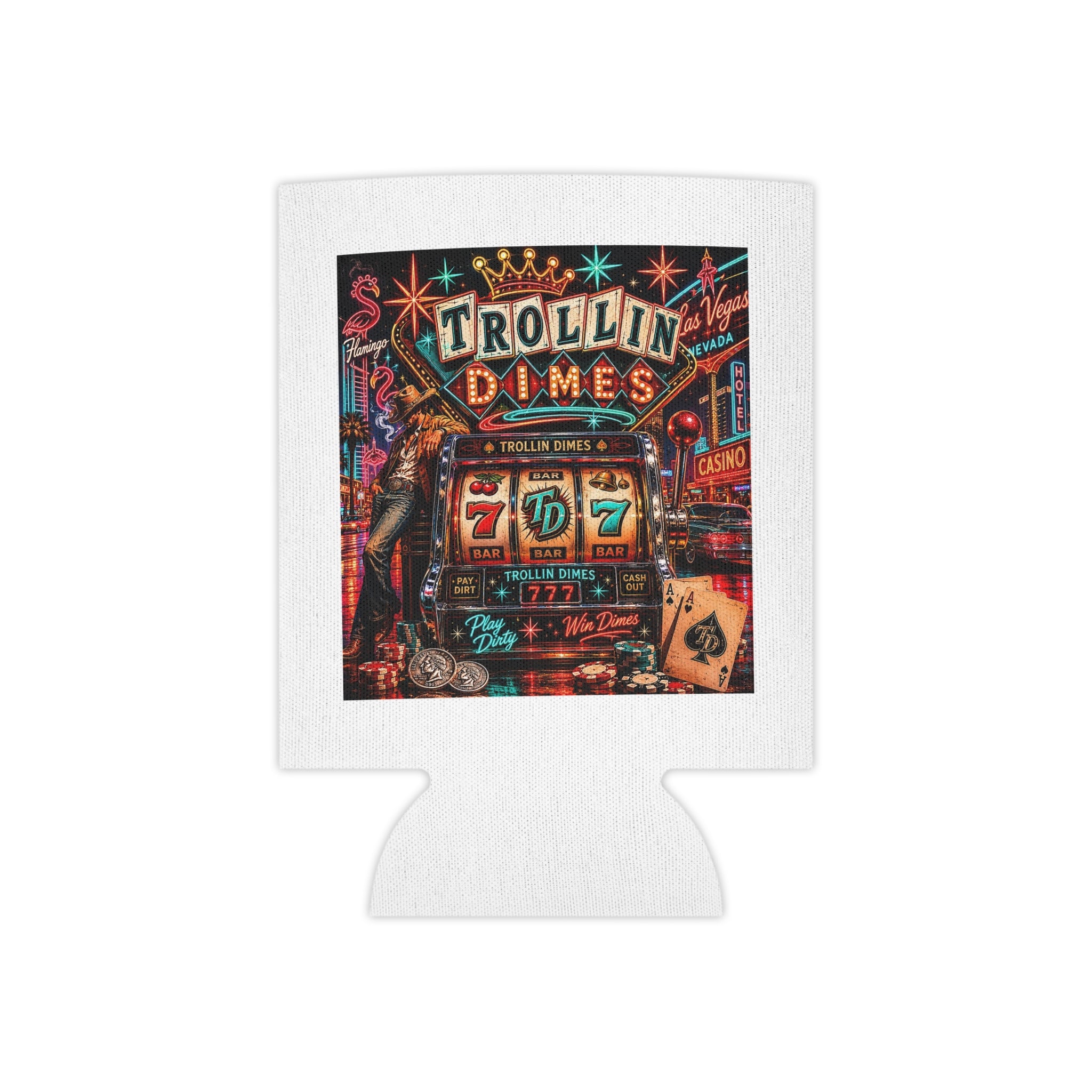 TROLLIN’ DIMES Neon Nights & Dirty Wins Koozie
