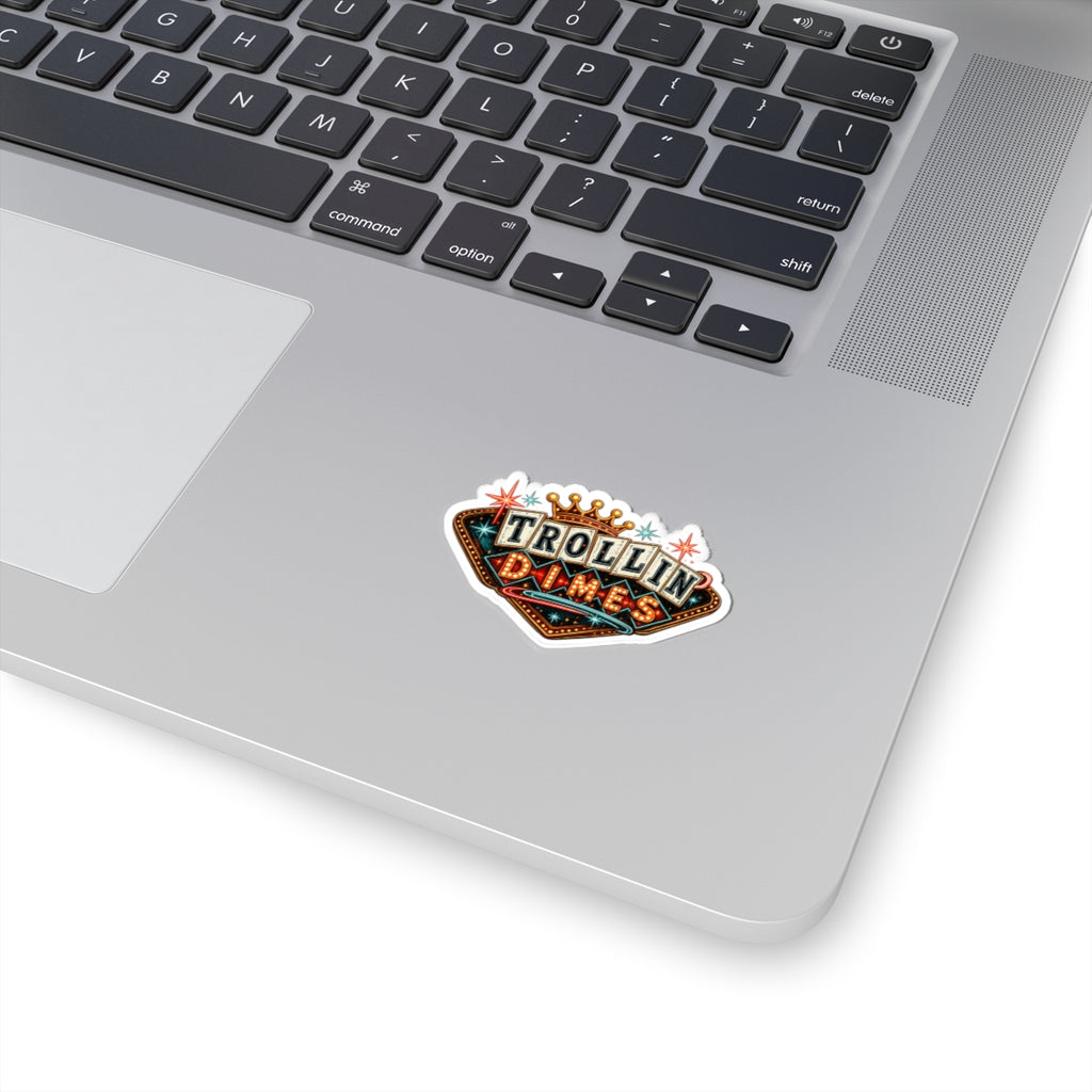 Sticker — 'Trollin Dimes' Retro Vegas Neon Decal