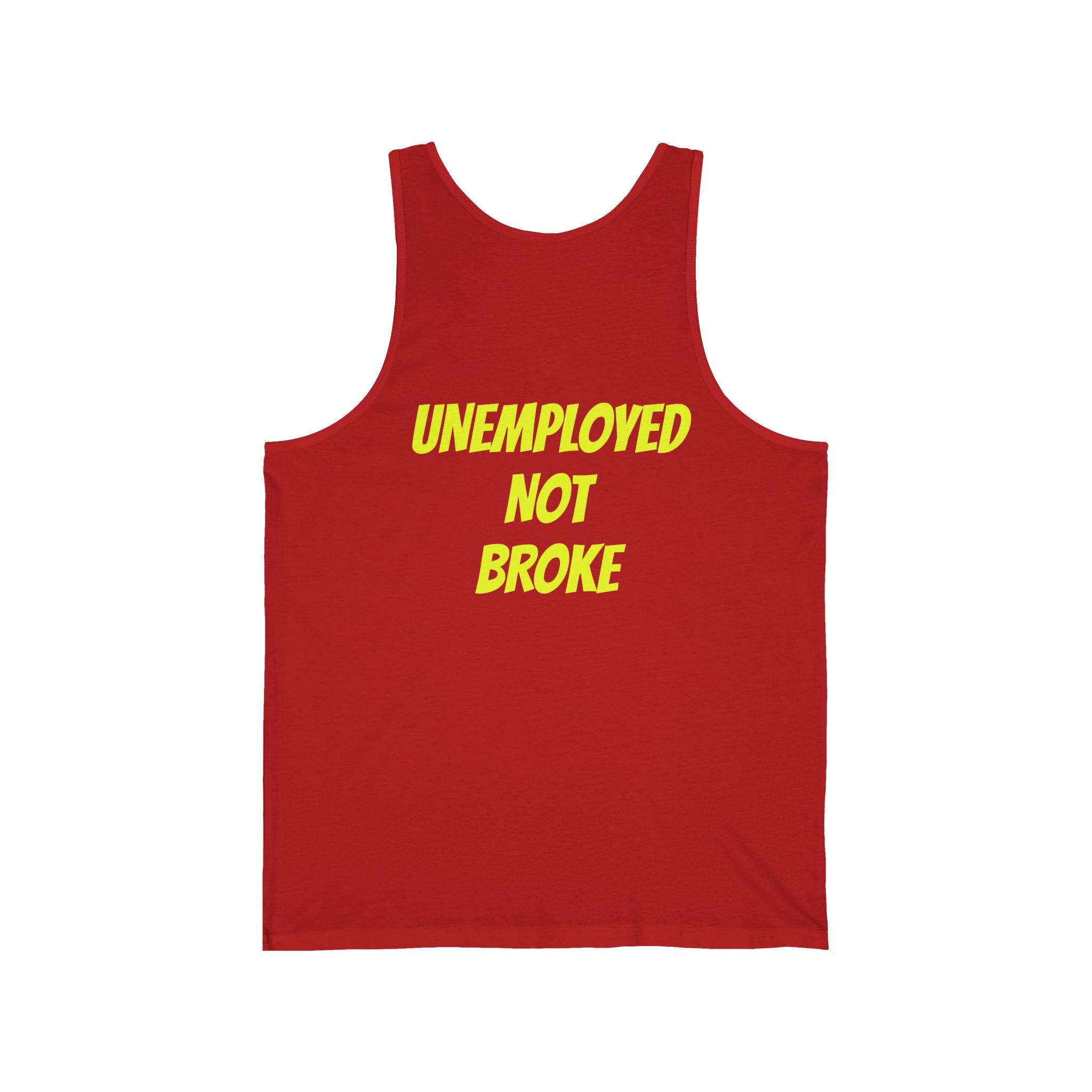 UNEMPLOYED NOT BROKE | TROLLIN’ DIMES Easy Money Tank